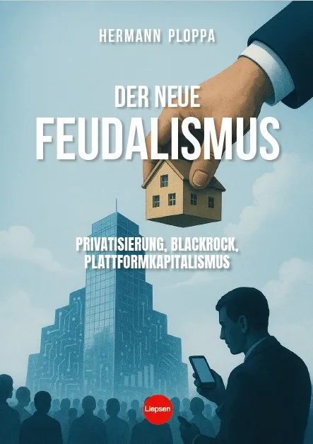 Jetzt lieferbar: „Der Neue Feudalismus“